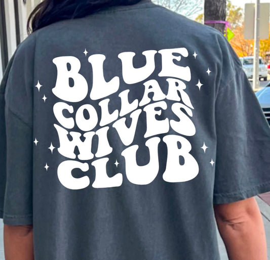 Blue Collar Wife’s Club
