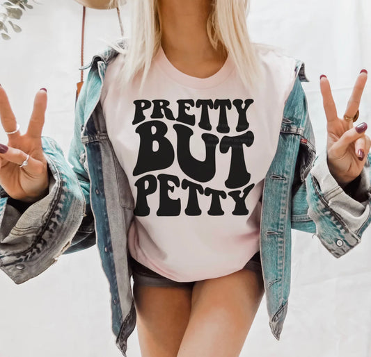 Pretty But Petty - Black